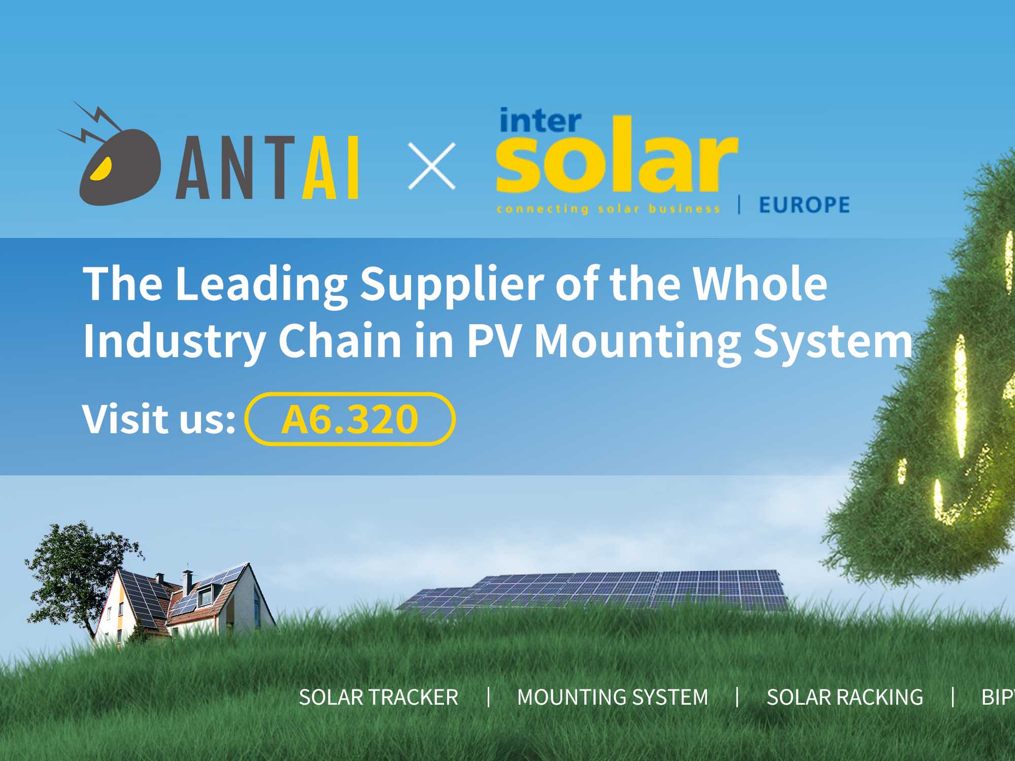 เข้าร่วม Antaisolar ที่งาน Intersolar Europe 2023 เพื่อเสริมพลังให้กับ Solar Dream ของคุณ