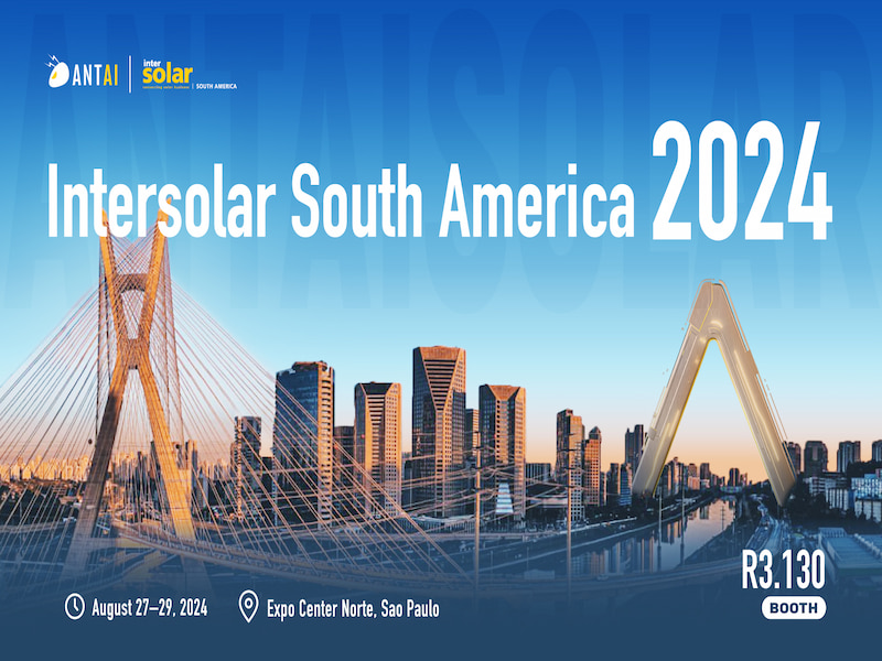 Trade Show Preview | Antaisolar Set to Shine at Intersolar South America 2024